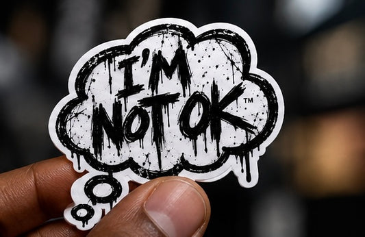 I’m Not OK — Mental Health Awareness Sticker