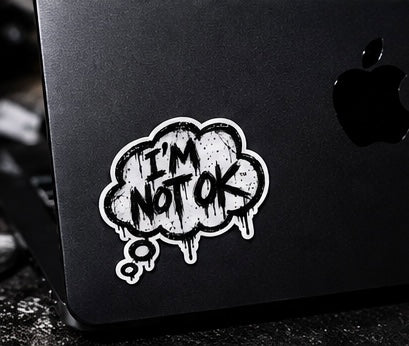 I’m Not OK — Mental Health Awareness Sticker